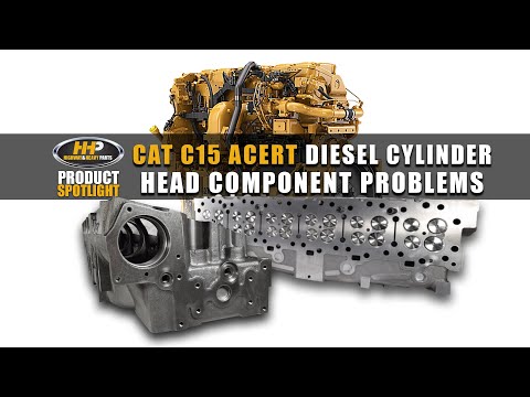 CAT C15 ACERT Cylinder Head Problems and Component Failures