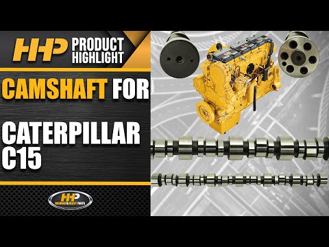 Why You Should Get Your Next Caterpillar C15 Camshaft From HHP!