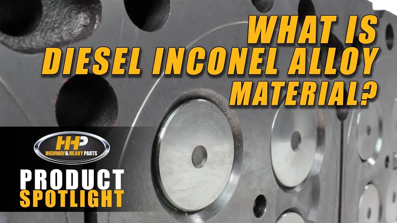 What is Diesel Inconel Alloy material? What are Inconel Valves? Upgrade