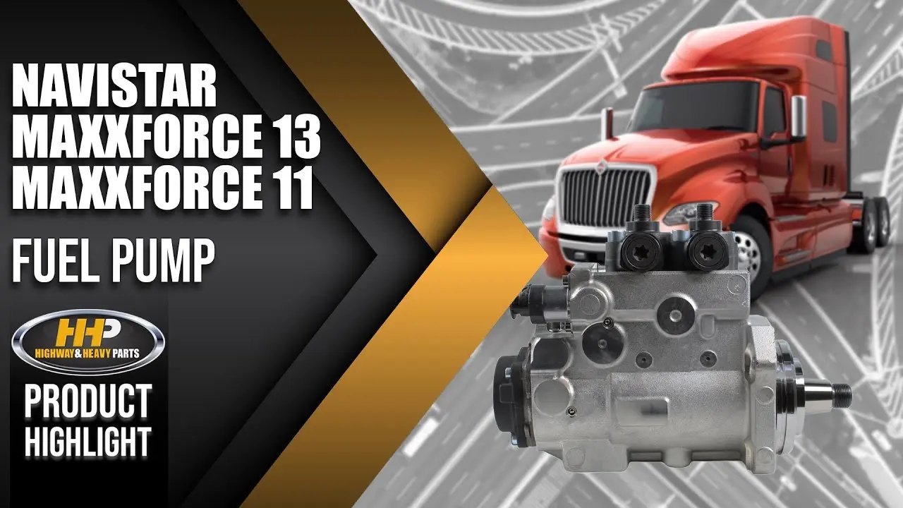 Navistar Maxxforce 11 & 13 Fuel Pump Increase Your Fuel Economy With